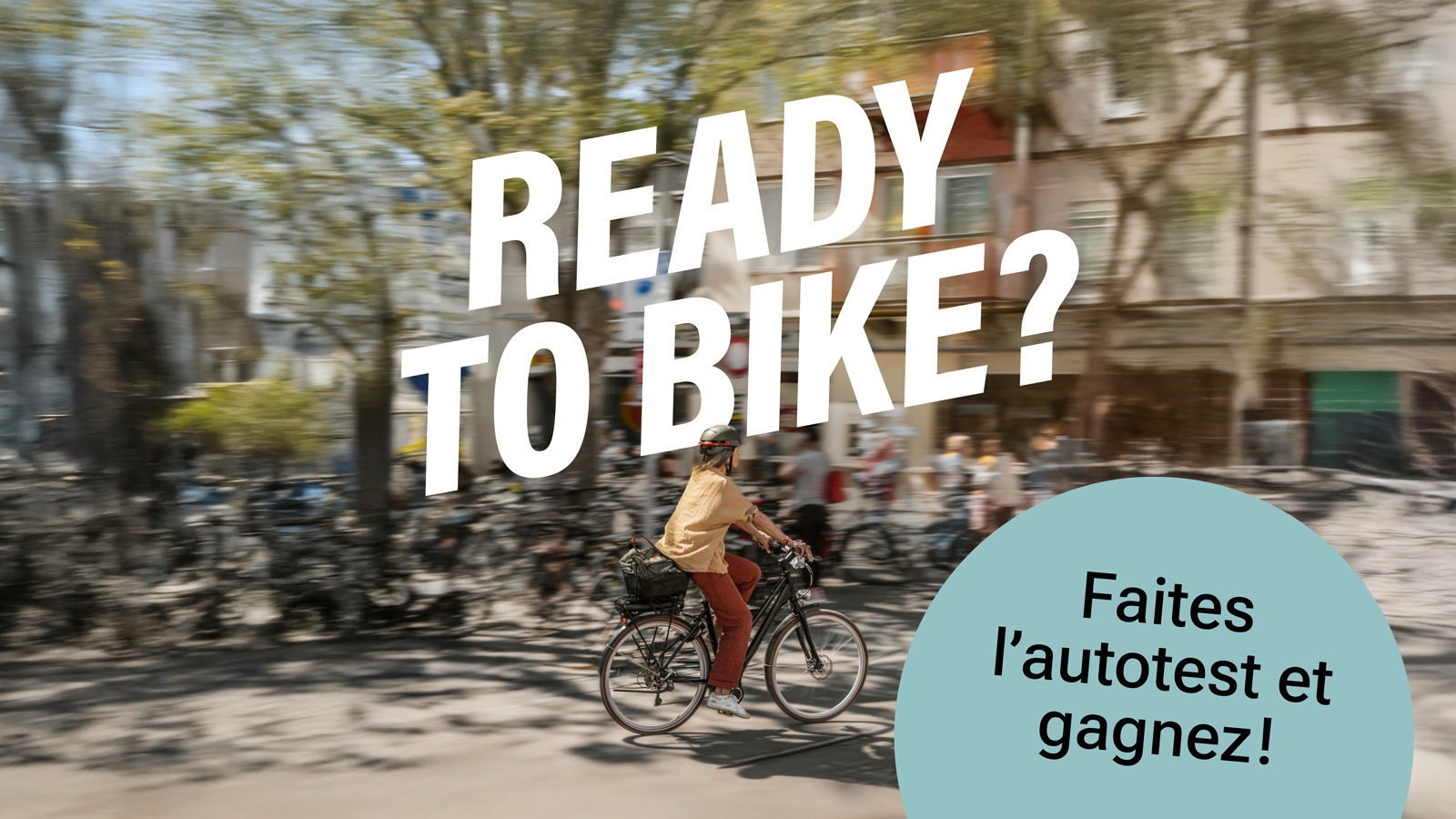 Ready to bike : Faites le test !